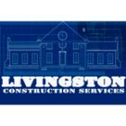 Livingston Construction Services