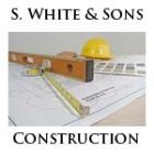 S. White & Sons Construction