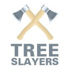 Tree Slayers