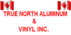 TRUE NORTH ALUMINUM & VINYL INC.