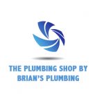 The Plumbing Shop by Brian's Plumbing