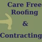 Care Free Roofing & Contracting