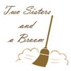 Two Sisters And A Broom