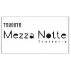 Mezza Notte Trattoria - Toronto