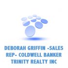 Deborah Griffin -Sales Rep- Coldwell Banker Trinity Realty Inc, Brokeage