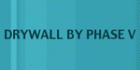 Drywall By Phase V