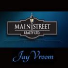 Jay Vroom - Main Street Realty Ltd